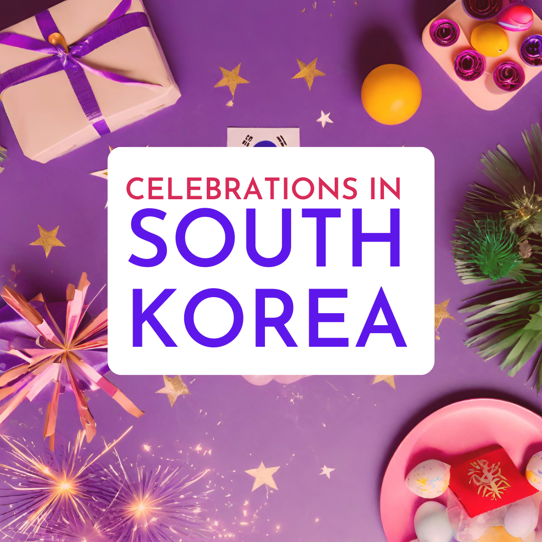 Global Festivities And Mode of Celebration in Korea